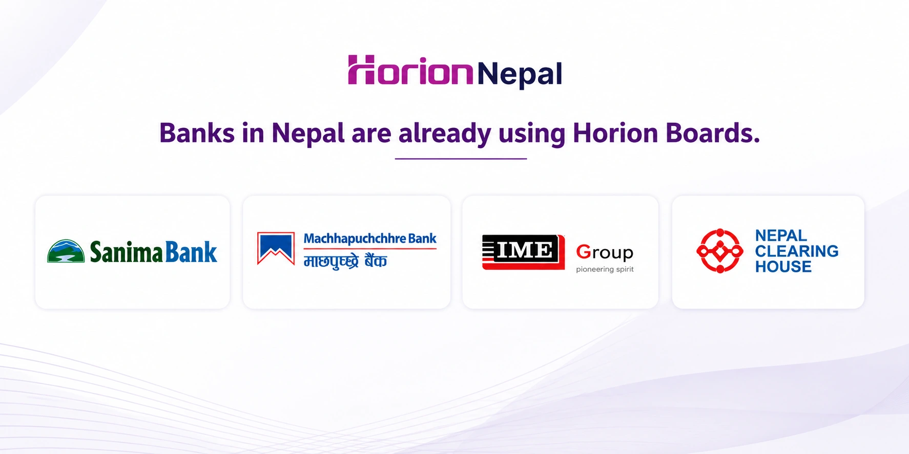 Banks in Nepal are already using Horion Boards